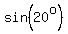 sin%2820%5Eo%29
