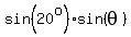 sin%2820%5Eo%29%2Asin%28theta%29