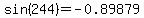 sin%28244%29=-0.89879