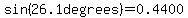 sin%2826.1degrees%29=0.4400