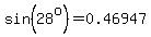 sin%2828%5Eo%29=0.46947