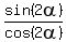 sin%282alpha%29%2Fcos%282alpha%29