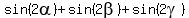 sin%282alpha%29+%2B+sin%282beta%29+%2B+sin%282gamma%29