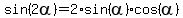 sin%282alpha%29+=+2%2Asin%28alpha%29%2Acos%28alpha%29