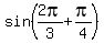sin%282pi%2F3%2Bpi%2F4%29