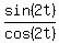 sin%282t%29%2Fcos%282t%29
