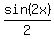 sin%282x%29%2F2