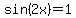 sin%282x%29=1%7D%7D+on+the+interval+%7B%7B%7B0%3C=x%3C360