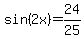 sin%282x%29=24%2F25
