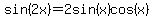 sin%282x%29=2sin%28x%29cos%28x%29