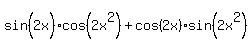 sin%282x%5E%22%22%29cos%282x%5E2%29%5E%22%22%2B%0D%0Acos%282x%29sin%282x%5E2%29%5E%22%22