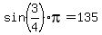 sin%283%2F4%29%2Api+=+135