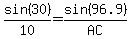 sin%2830%29%2F10=sin%2896.9%29%2FAC