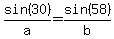 sin%2830%29%2Fa=sin%2858%29%2Fb