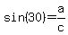 sin%2830%29=a%2Fc