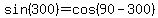 sin%28300%29=cos%2890-300%29