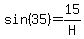 sin%2835%29=15%2FH