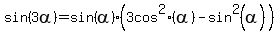 sin%283alpha%29+=sin%28alpha%29%28+3+cos%5E2%28alpha%29+-+sin%5E2%28alpha%29%29