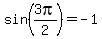 sin%283pi%2F2%29=-1+