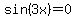 sin%283x%29=0