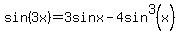 sin%283x%29+=+3sinx+-+4sin%5E3%28x%29