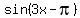 sin%283x-pi%29