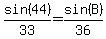 sin%2844%29%2F33=sin%28B%29%2F36