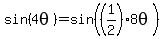 sin%284theta%29+=+sin%28%281%2F2%298theta%29