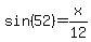 sin%2852%29+=+x%2F12