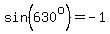 sin%28630%5Eo%29=-1
