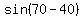 sin%2870-40%29