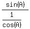 sin%28A%29%2F%281%2Fcos%28A%29%29