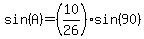 sin%28A%29=%2810%2F26%29sin%2890%29