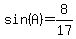 sin%28A%29=8%2F17