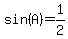 sin%28A%29+=+1%2F2