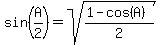 sin%28A%2F2%29=sqrt%28%281-cos%28A%29%29%2F2%29