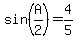 sin%28A%2F2%29+=+4%2F5