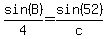 sin%28B%29%2F4=sin%2852%29%2Fc
