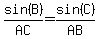 sin%28B%29%2FAC=sin%28C%29%2FAB