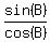 sin%28B%29%2Fcos%28B%29