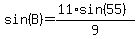 sin%28B%29=%2811%2Asin%2855%29%29%2F9