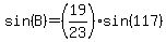 sin%28B%29=%2819%2F23%29sin%28117%29