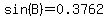 sin%28B%29=0.3762