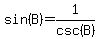 sin%28B%29=1%2Fcsc%28B%29