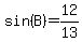 sin%28B%29=12%2F13