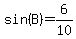 sin%28B%29=6%2F10