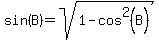 sin%28B%29=sqrt%281-cos%5E2%28B%29%29