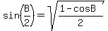 sin%28B%2F2%29=sqrt%28%281-cosB%29%2F2%29