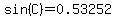 sin%28C%29=0.53252