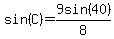 sin%28C%29=9sin%2840%29%2F8